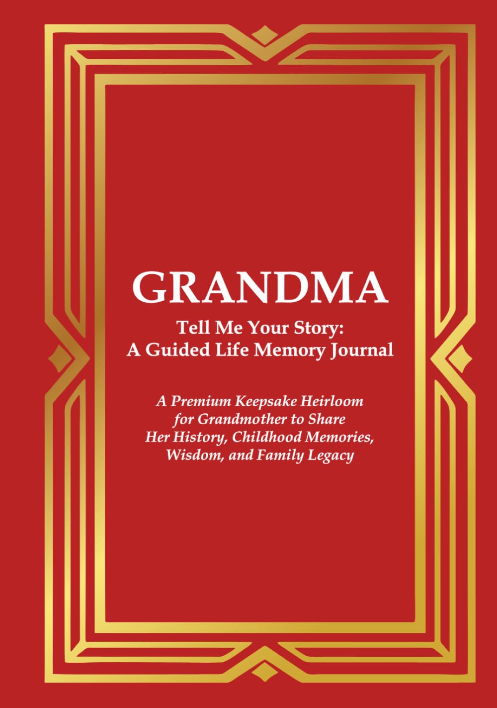 Grandma Tell Me Your Story book cover design crimson red with luxury gold frame layout